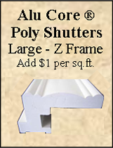 Alu Core Poly Shutters